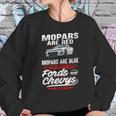 Mopars Are Red Sweatshirt Gifts for Her