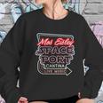 Mos Eisley Space Port Funny Cantina Rebel Sweatshirt Gifts for Her