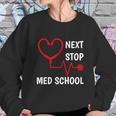 Next Stop Medical School Gift Med School Gift Med Student Gift Graphic Design Printed Casual Daily Basic Sweatshirt Gifts for Her