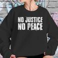 No Justice No Peace Black Lives Matter Sweatshirt Gifts for Her