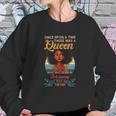 Once Upon A Time There Was A Queen Who Was Born In February Sweatshirt Gifts for Her