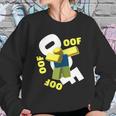 Oof Dancing Dabbing Noob Sweatshirt Gifts for Her