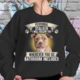 Personal Stalker I Will Follow You Pitbull Lovers Sweatshirt Gifts for Her