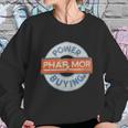 Phar-Mor Pharmacy Drug Store - Power Buying T-Shirt Sweatshirt Gifts for Her