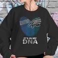 Philadelphia Eages Its In My Dna Tshirt Sweatshirt Gifts for Her