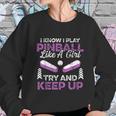 Pinball Queen Machines Funny Arcade Game Lover Games Sweatshirt Gifts for Her