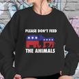 Please Dont Feed The Animals 2020 Sweatshirt Gifts for Her