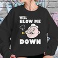 Popeye Blow Me Sweatshirt Gifts for Her