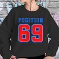 Position 69 Sweatshirt Gifts for Her