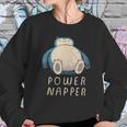 Power Napper Sweatshirt Gifts for Her