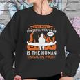 The Most Powerful Weapon On Earth Is The Human Soul On Fire Sweatshirt Gifts for Her