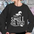 I Puta Srell On You Halloween Quote Sweatshirt Gifts for Her