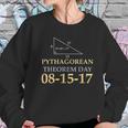 Pythagoras Pythagorean Theorem Day August 15 2017 Sweatshirt Gifts for Her