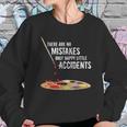 There Are No Mistakes Only Happy Little Accidents Bob Gift Sweatshirt Gifts for Her