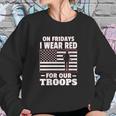 Red Fridays Military Supporter Sweatshirt Gifts for Her