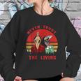 Retro Vintage Never Trust The Living Creepy Goth Grunge Emo Sweatshirt Gifts for Her