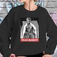 Ronnie Coleman King Yeah Buddy Sweatshirt Gifts for Her