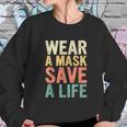 Save A Life Gift For Social Distancing Sweatshirt Gifts for Her