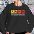 Science Sarcasm S Ar Ca Sm Primary Elements Of Humor Sweatshirt Gifts for Her