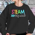 Science Tech Engineering Math Art S Steam Squad Sweatshirt Gifts for Her