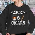 Scotch Drinker And Cigar Smoker Sweatshirt Gifts for Her