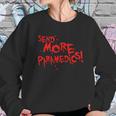 Send More Paramedics T-Shirt Sweatshirt Gifts for Her