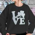 Shamrock Love Funny St Pats Paddy Patrick Pattys Green Heart Cute Sweatshirt Gifts for Her