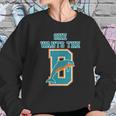 She Wants The D Dolphins Sweatshirt Gifts for Her