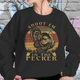 Shoot Em In The Pecker Funny Turkey Hunting T-Shirt Sweatshirt Gifts for Her