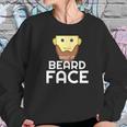 Shut It Beard Face Funny Facial Hair Sweatshirt Gifts for Her