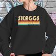 Skaggs Surname Funny Retro Vintage 80S 90S Birthday Reunion Sweatshirt Gifts for Her