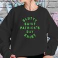 Slutty Saint Patricks Day Sweatshirt Gifts for Her