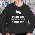 Smooth Collie Funny For Dog Lovers Sweatshirt Gifts for Her