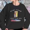 Stay Home And Drink Coors Light Coronavirus Shirt Sweatshirt Gifts for Her