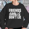 Stranger Things Friends Dont Lie Sweatshirt Gifts for Her