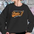 Stroke It Dont Poke It Sweatshirt Gifts for Her