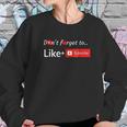 Like Subscribe Blogger Content Creators Channel Sweatshirt Gifts for Her