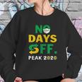 Subway No Days Off Peak 2020 Shirt Sweatshirt Gifts for Her