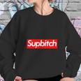 Supbitch Logo Sweatshirt Gifts for Her