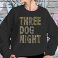 Three Dog Night Songs Sweatshirt Gifts for Her