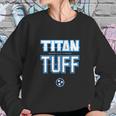 Titan Tough Nashville Strong Sweatshirt Gifts for Her