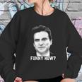 Tommy Devito Goodfellas Funny How Sweatshirt Gifts for Her