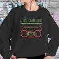 A Tribe Called Quest Graphic Design Funny Sweatshirt Gifts for Her