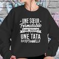 Une Soeur Formidable Donne Tata Exceptionnelle Sweatshirt Gifts for Her