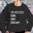 United States Postal Service Idk Idc Idgaf Shirt Sweatshirt Gifts for Her