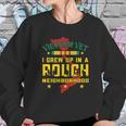 Vietnam Vet I Grew Up In A Rough Neighborhood Sweatshirt Gifts for Her