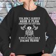 Viking Beard Viking Saying For Barbarians From Valhalla Sweatshirt Gifts for Her