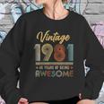 Vintage 1981 41 Years Of Being Awesome 41St Birthday Gifts Sweatshirt Gifts for Her