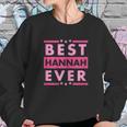 Vintage Best Hannah Ever Worlds Greatest Hannah Sweatshirt Gifts for Her