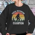 Vintage Retro Social Distancing Champion Bigfoot Sweatshirt Gifts for Her